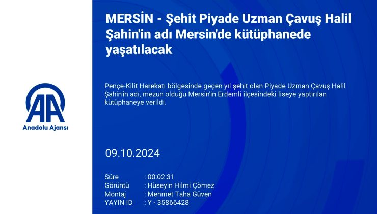 Mersin’de Şehit Halil Şahin’in Adı Kütüphanede Yaşatılıyor