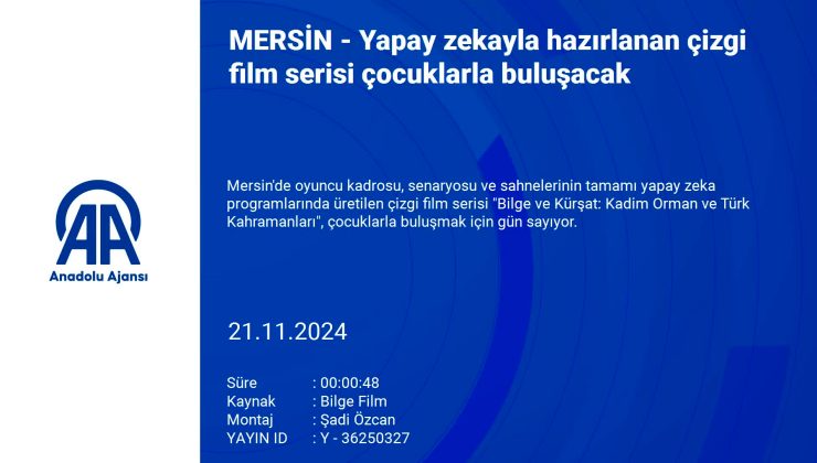 Mersin’de Yapay Zeka Destekli Çizgi Film: Bilge ve Kürşat